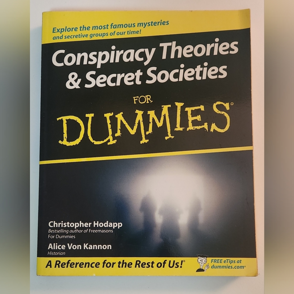 Conspiracy Theories & Secret Societies For Dummies Book